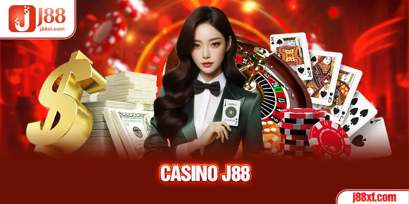 Casino J88 | Chuyên Mục Giải Trí Top Đầu Cho Người Mê Cá Cược 1 Casino J88