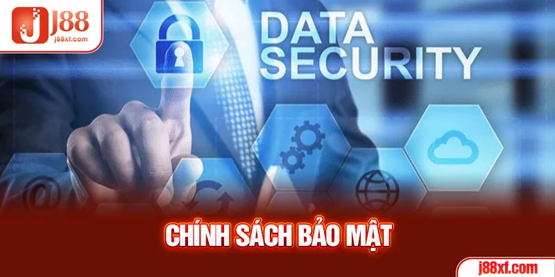 Chính Sách Bảo Mật J88 - Đảm Bảo Quyền Riêng Tư Tuyệt Đối 1 Chính sách bảo mật J88