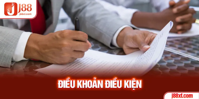 Điều Khoản Điều Kiện J88 - Cập Nhật Chính Sách Mới Nhất 1 Điều khoản điều kiện J88